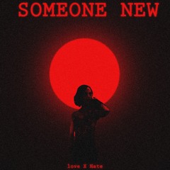 Someone New