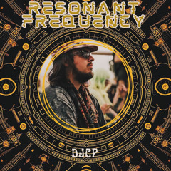 DJCP - RESONANT FREQUENCY Black&Gold