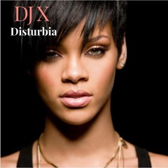 Disturbia (Uptempo Remix)