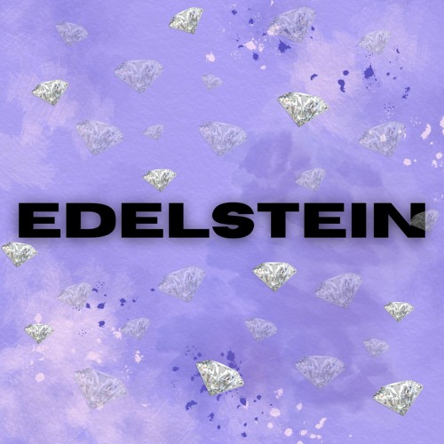 EDELSTEIN  (Beat prod. by Joachim E.)