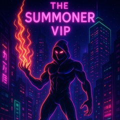 The Summoner VIP