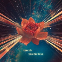 Ran Ziv - Yes My Love (Original Mix)