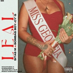 LEAL (Feat.Bombas Boy x Cy' G)