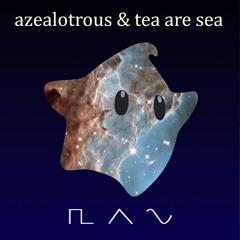 Spatial Awareness - Azealotrous & Tea Are Sea