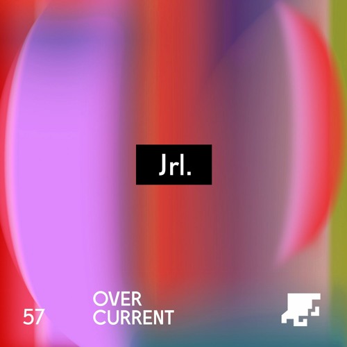 OverCurrent Mix Series 057 : Jrl.