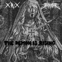 THE DEMON IS RISING [W/X2VX]