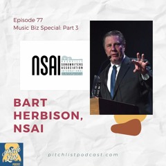 Music Biz Special Part 3: Bart Herbison (NSAI)