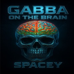 Gabba on the Brain Pt.1 (Radio Edit)