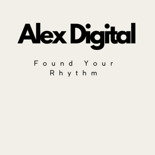 Found Your Rhythm
