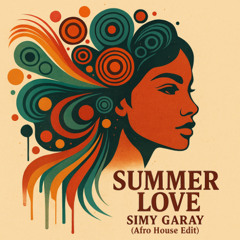 Summer Love - Afro House Edit - Original version