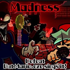 [Cover] Madness - Defeat But Mario.EXE Sings It | KeuNak