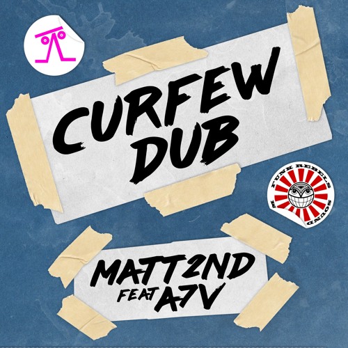 Curfew Dub - A7V x Matt2nd