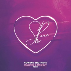 Cowens Brothers - So Pure (Maestro & Magicut Remix)