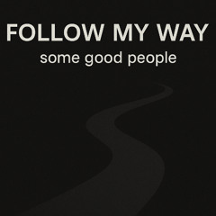 follow my way