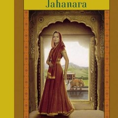 PDF/Ebook Jahanara: Princess of Princesses, India, 1627 BY : Kathryn Lasky