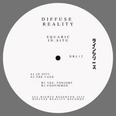 TC Premiere: Squaric - Yes, Tonight [ Diffuse Reality ]