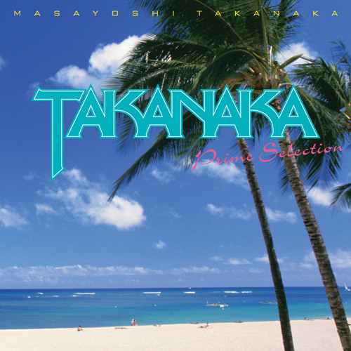 Prime Selection Takanaka Masayoshi
