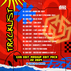 DEMO GOS EDIT PACK 22.2024 (10 TRACK BONUS 2) ( ZALO : 056 3838 068)