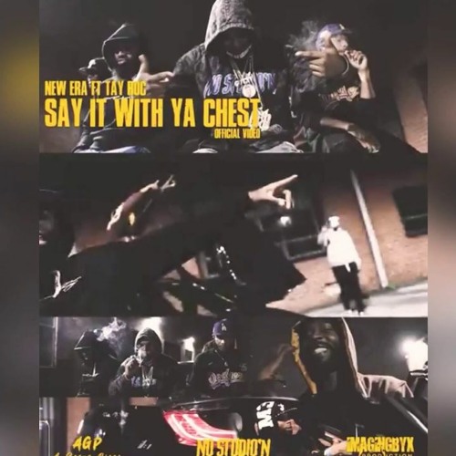 Stream ''Say It With Ya Chest'' Ace Amin, Geechi Gotti, Swamp, Tay Roc ...