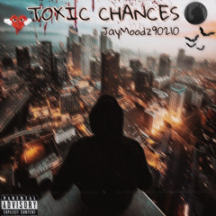 toxic chance’s