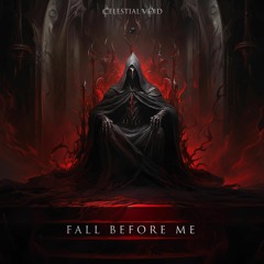 Celestial Void - Fall Before Me