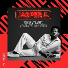 Premiere | Jasper Street Co - Youre My Latest My Greatest Inspiration (Micfreak & DJ Spen HLV Remix)
