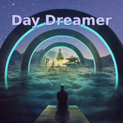 Day Dreamer