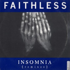 Faithless - Insomnia (Future Rave Remix)
