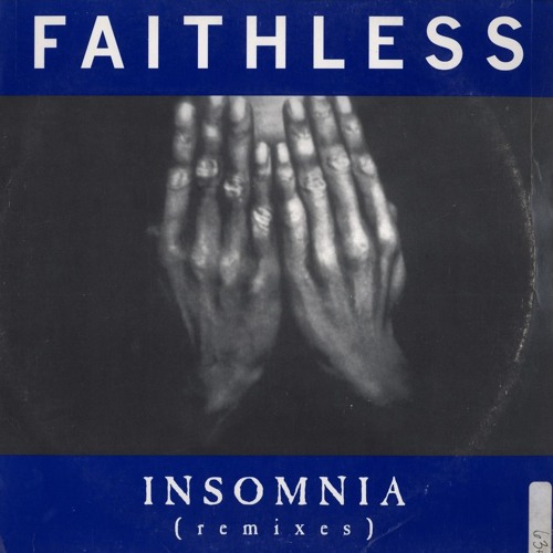 Stream Faithless - Insomnia (Future Rave Remix) by Mido | Listen online for  free on SoundCloud