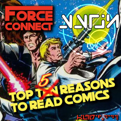 Force Connect: Top 10 Reasons to Read Star Wars Comics