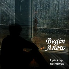 Begin Anew