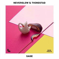 NEVERGLOW & Thingstad - SAGE