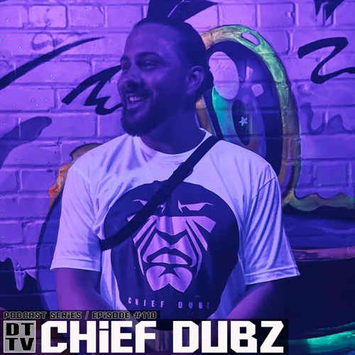 Chief Dubz - Dub Techno TV Podcast Series #110