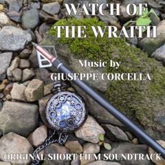 Watch of the Wraith (Original Short Film Soundtrack)