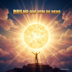 Brilho Que Vem De Deus