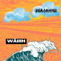 Wäiiih