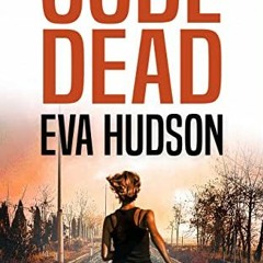 VIEW [EBOOK EPUB KINDLE PDF] Code Dead: An International FBI Thriller (Ingrid Skyberg