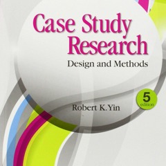 [⚡READ⚡] Case Study Research: Design and Methods (Applied Social Research Method