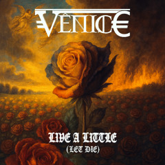 LIVE A LITTLE (LET DI€)