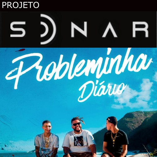 Califfa L7nnon E Mc Hariel - Probleminha Diário (Projeto Sonar Remix)