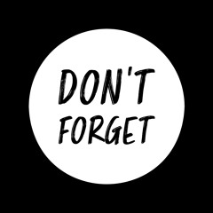 don't forget (unmastered)