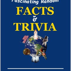 pdf fascinating random facts & trivia: comprehensive knowledge reservo