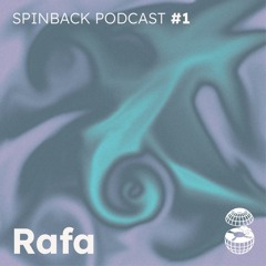 Spinback Podcast #1 | Rafa