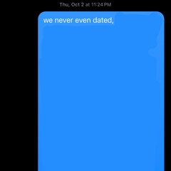 we never even dated.