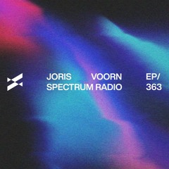 Spectrum Radio 363 by JORIS VOORN | Live from Ultra, Miami (b2b Kölsch)