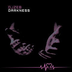 Dj Zeb.- Darkness