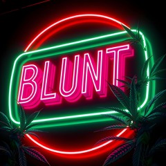 Blunt (Bouncy Mix)  // Free DL