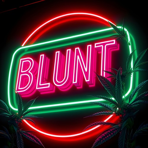 Blunt (Bouncy Mix)  // Free DL