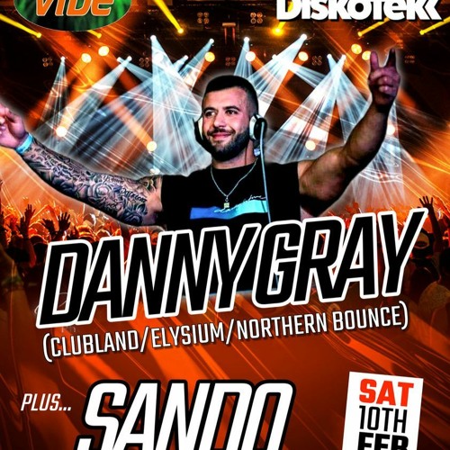 Danny Gray Live @ Vibe 10th Feb 2024