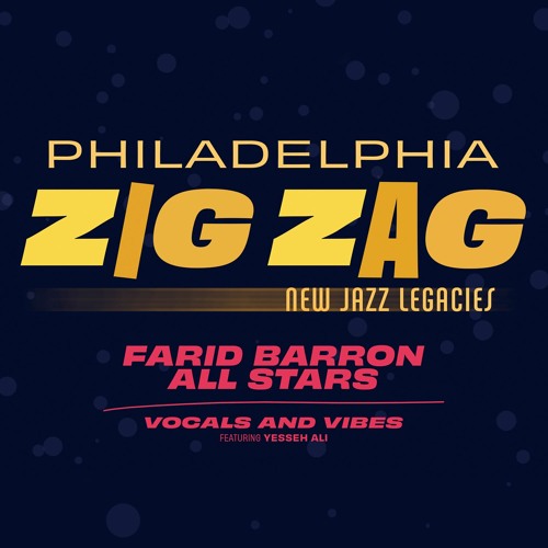 Philadelphia Zig Zag: New Jazz Legacies